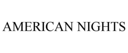 AMERICAN NIGHTS