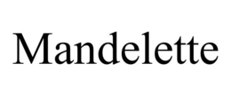 MANDELETTE