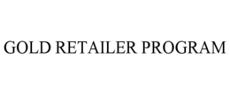 GOLD RETAILER PROGRAM