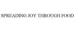 SPREADING JOY THROUGH FOOD
