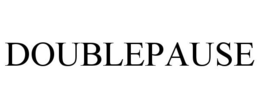 DOUBLEPAUSE