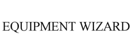 EQUIPMENT WIZARD