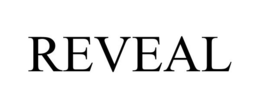 REVEAL