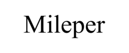 MILEPER