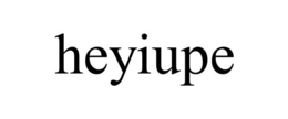 HEYIUPE
