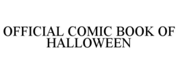 OFFICIAL COMIC BOOK OF HALLOWEEN