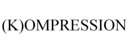(K)OMPRESSION