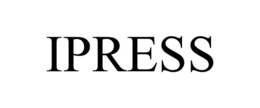 IPRESS