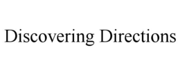 DISCOVERING DIRECTIONS