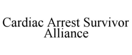 CARDIAC ARREST SURVIVOR ALLIANCE