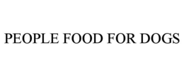 PEOPLE FOOD FOR DOGS