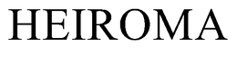 HEIROMA