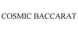 COSMIC BACCARAT