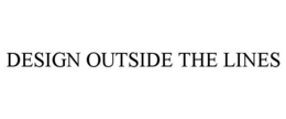 DESIGN OUTSIDE THE LINES