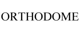 ORTHODOME