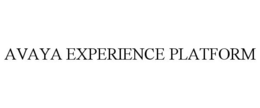 AVAYA EXPERIENCE PLATFORM