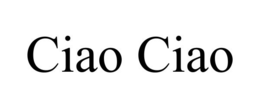 CIAO CIAO