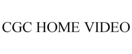 CGC HOME VIDEO