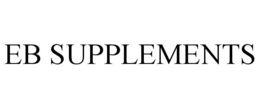 EB SUPPLEMENTS