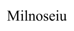 MILNOSEIU