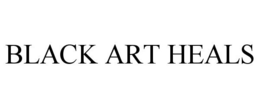 BLACK ART HEALS