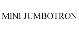 MINI JUMBOTRON