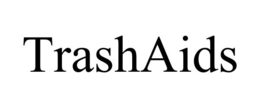 TRASHAIDS