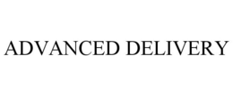 ADVANCED DELIVERY