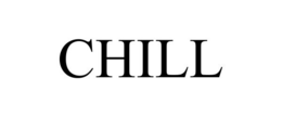 CHILL