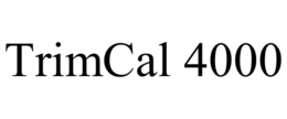 TRIMCAL 4000