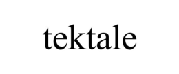 TEKTALE
