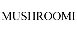 MUSHROOMI