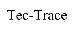 TEC-TRACE