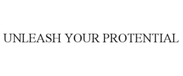 UNLEASH YOUR PROTENTIAL