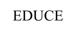 EDUCE