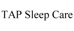 TAP SLEEP CARE