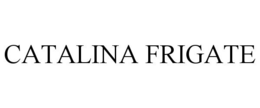 CATALINA FRIGATE