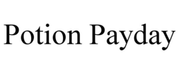 POTION PAYDAY