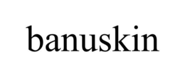 BANUSKIN