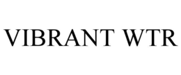 VIBRANT WTR