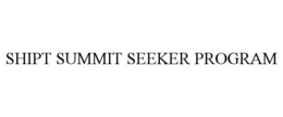 SHIPT SUMMIT SEEKER PROGRAM