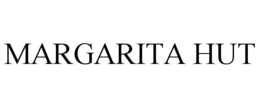MARGARITA HUT