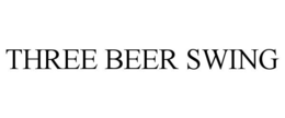 THREE BEER SWING