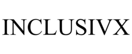 INCLUSIVX