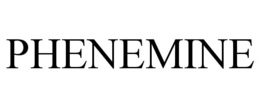 PHENEMINE