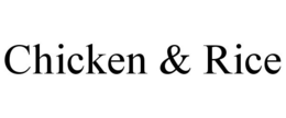CHICKEN & RICE