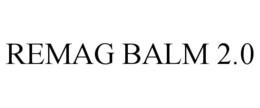 REMAG BALM 2.0