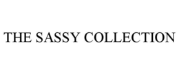 THE SASSY COLLECTION