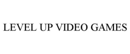 LEVEL UP VIDEO GAMES