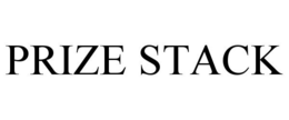 PRIZE STACK